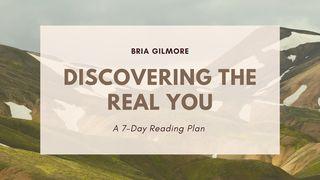 Discovering the Real You