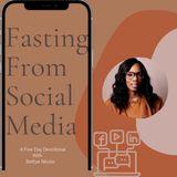 Fasting From Social Media
