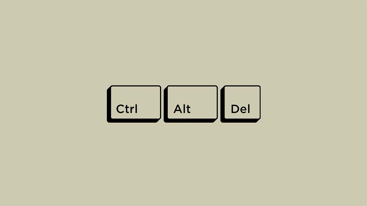 Ctrl - Alt - Del