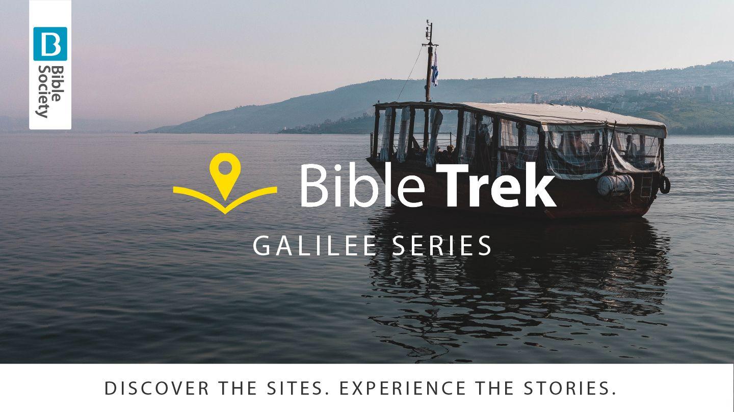 Bible Trek | Galilee Series 马可福音 8:22 新标点和合本, 神版