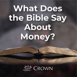 What Does the Bible Say About Money?
