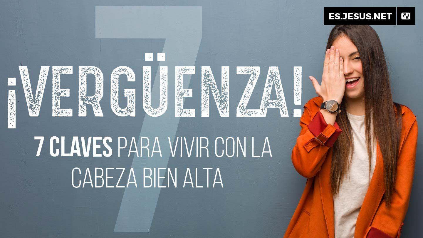 ¡Vergüenza! 7 Claves Para Vivir Con La Cabeza Alta Hebreos 12:13-15 Biblia Reina Valera 1960