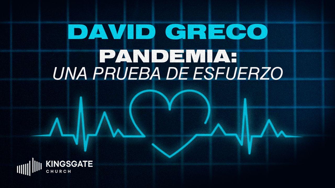 Pandemia: Una Prueba De Esfuerzo