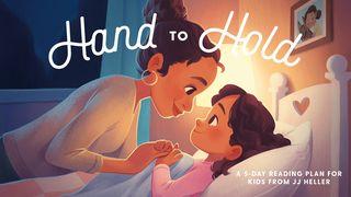 Hand to Hold