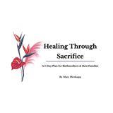 Healing Through Sacrifice