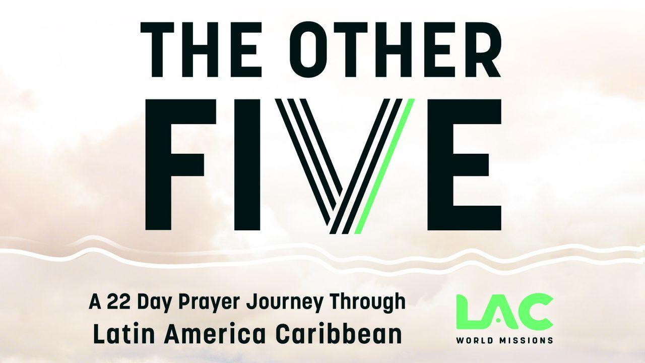 The Other Five Prayer Journey