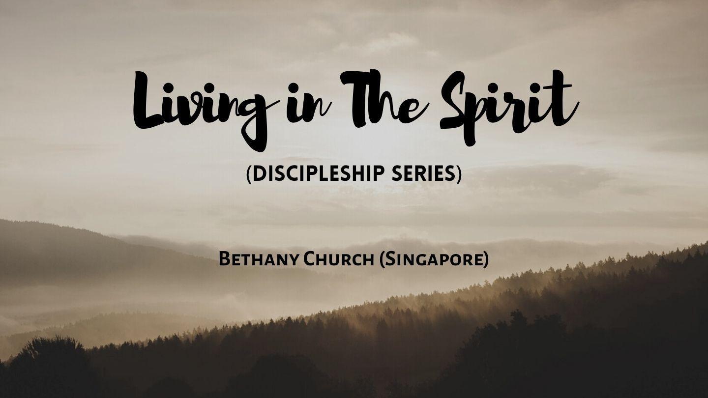Living in the Spirit 1 Peter 2:11-12 New American Standard Bible - NASB 1995