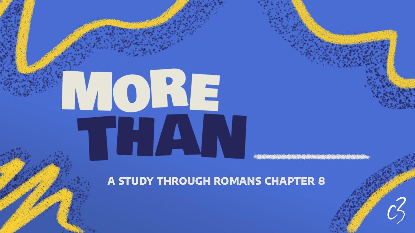 More Than____ 1 Samuel 17:33-50 King James Version