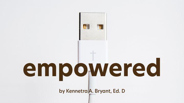 EMPOWERED