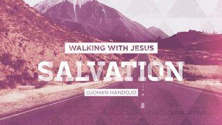 Walking With Jesus (Salvation)  2 Timothy 4:6-15 New International Version