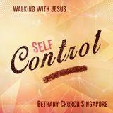 Walking With Jesus (Self Control)