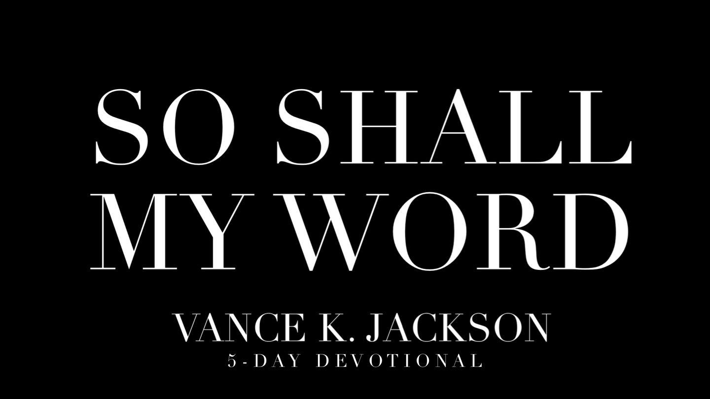 So Shall My Word Psalms 119:133-134 New International Version