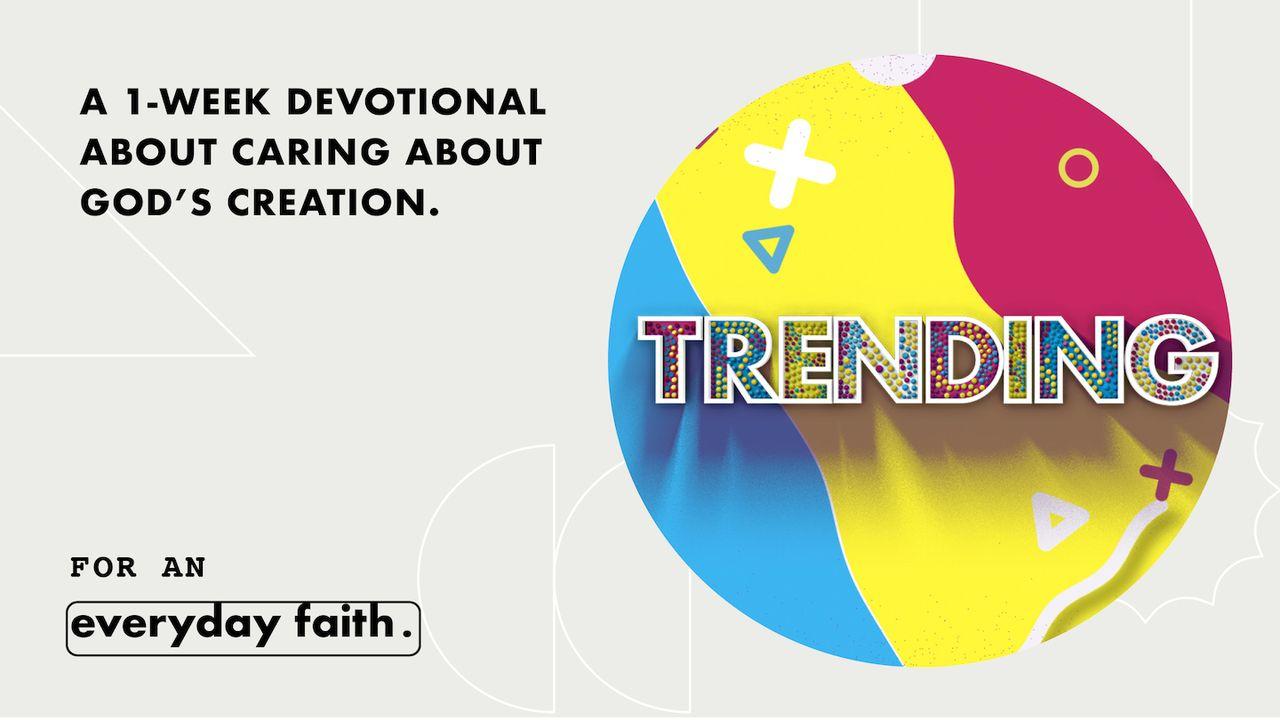 Trending: Caring for Creation