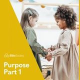 Moments for Mums: Purpose - Part 1