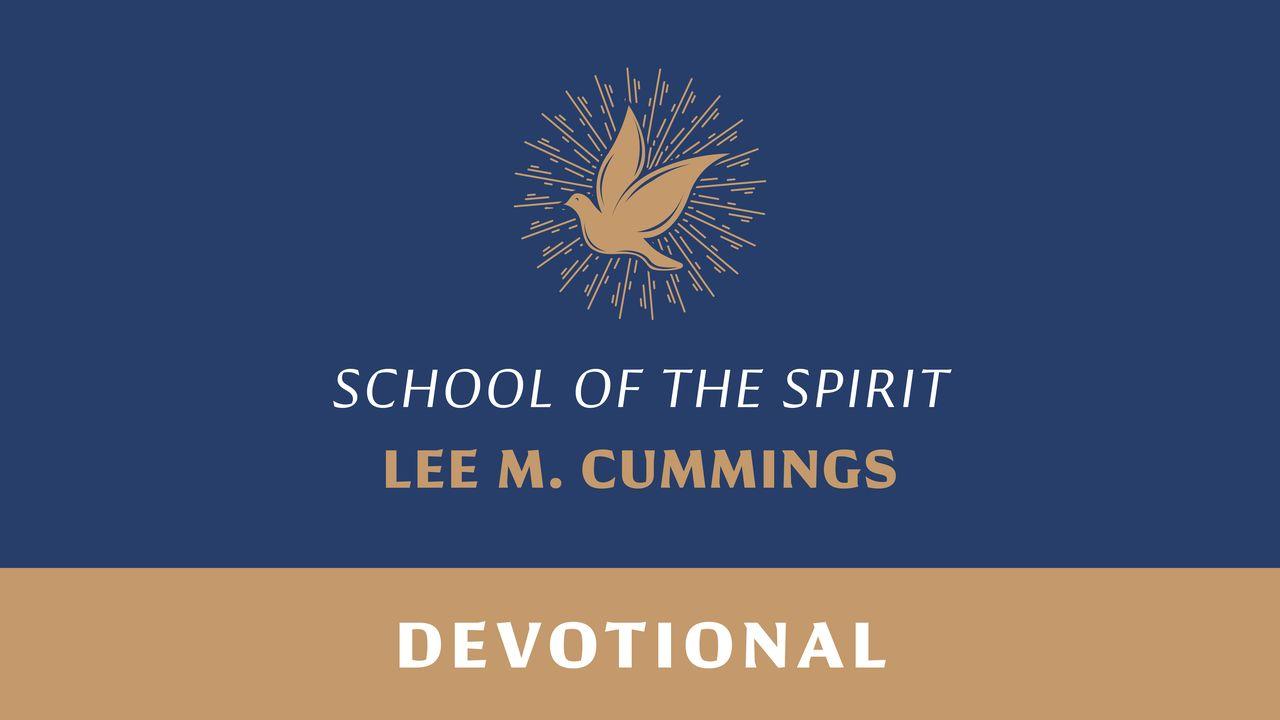 School of the Spirit: Living the Holy Spirit-Empowered Life