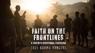 Faith on the Frontlines Psalms 119:32-34 Amplified Bible