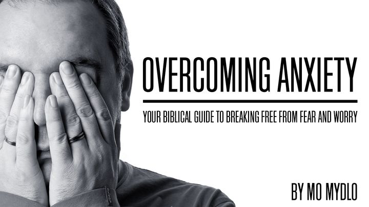 At overvinde angst: Din bibelske guide til at bryde fri fra frygt og bekymring 