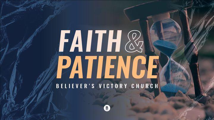 Faith and Patience