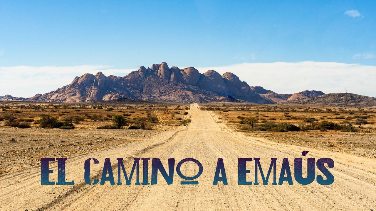 El Camino a Emaús