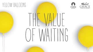 The Value of Waiting