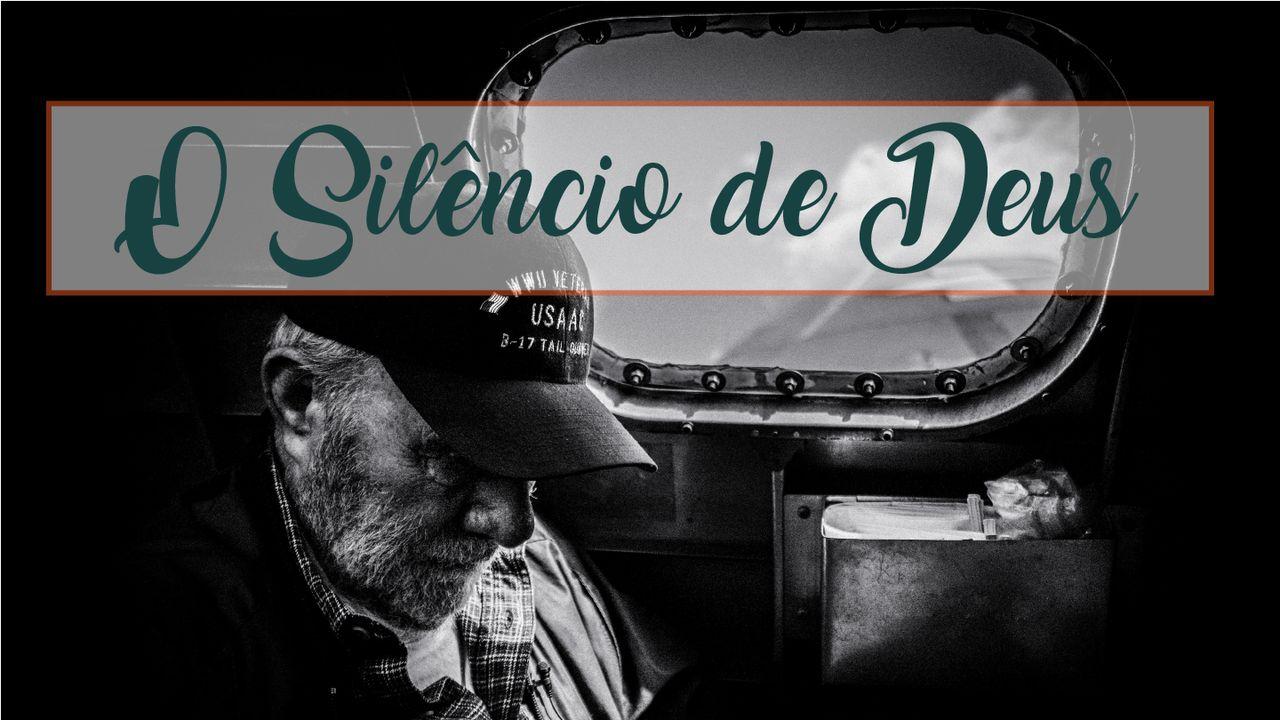 O Silêncio De Deus