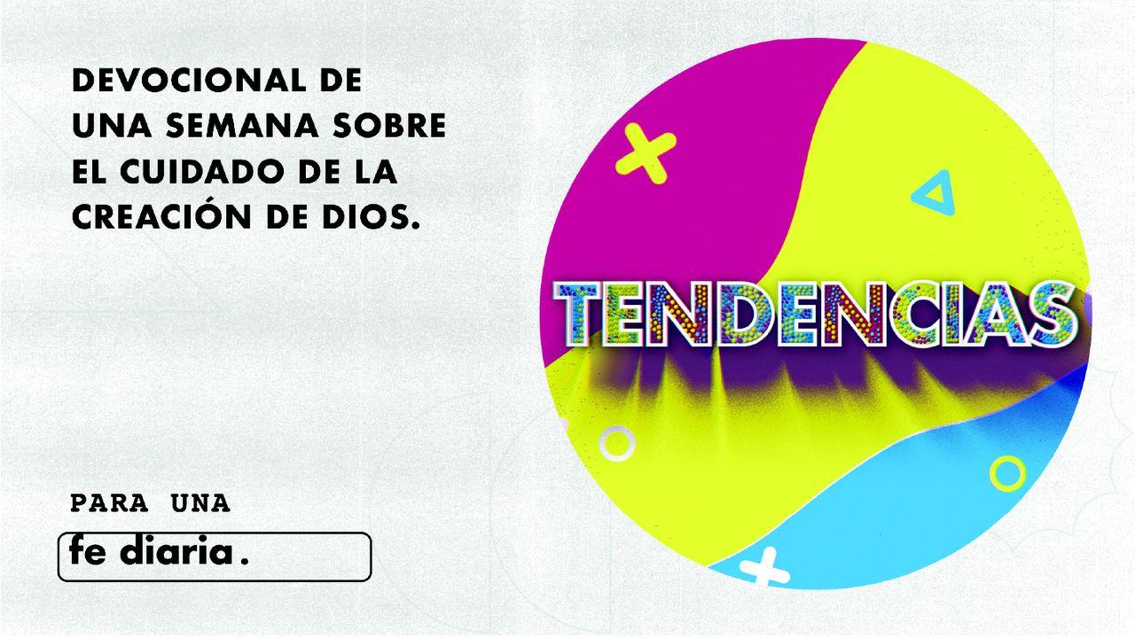 Tendencias: Cuidando La Creación