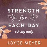 Strength for Each Day