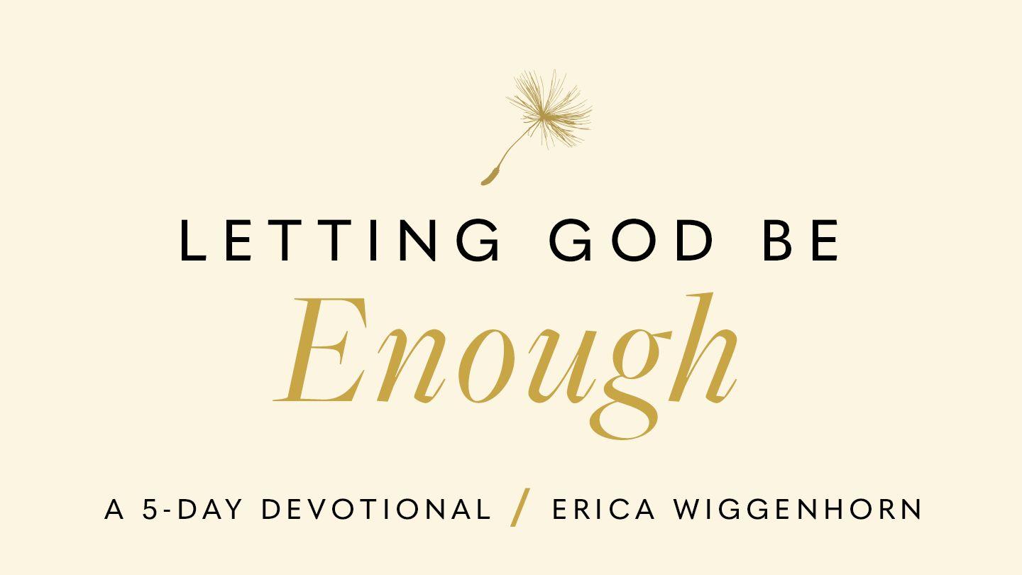 Letting God Be Enough: Why Striving Keeps You Stuck & How Surrender Sets You Free Kufuma 2:5 Sumu Yedi ya Isa Masiya 1906, Kitamo 1897, Malumbo 1905
