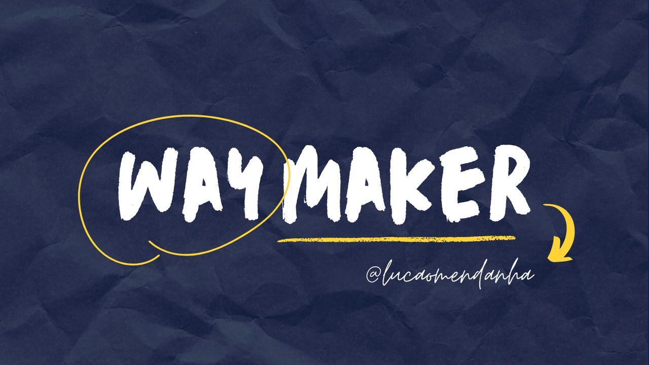 Way Maker (Caminho No Deserto)