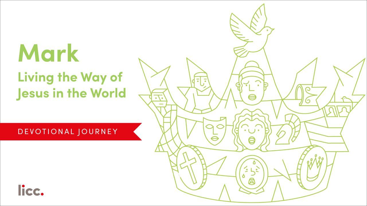 Mark: Living the Way of Jesus in the World