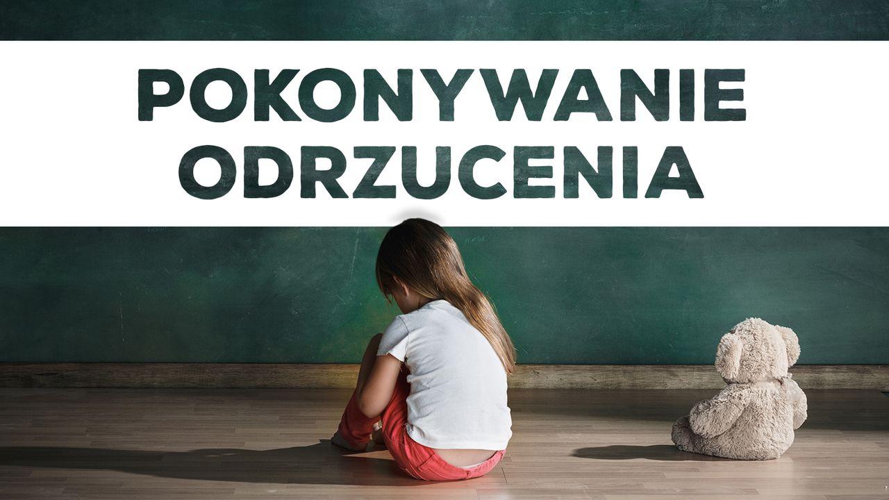 Pokonywanie odrzucenia