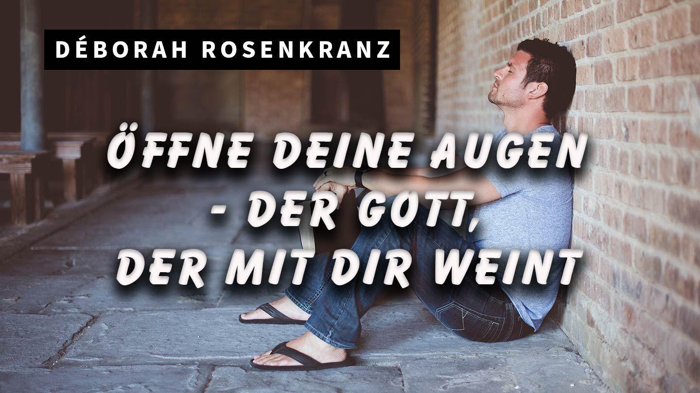Öffne deine Augen - Der Gott, der mit dir weint 1. Petrus 2:24-25 Neue Genfer Übersetzung