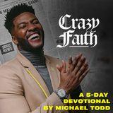 Crazy Faith