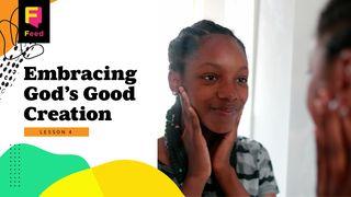 Catechism: Embracing God's Good Creation