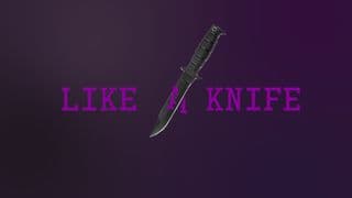 Like a Knife