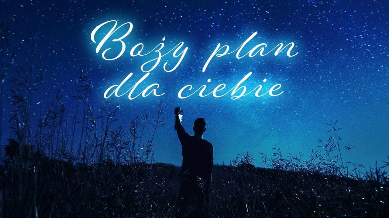 Boży plan dla ciebie