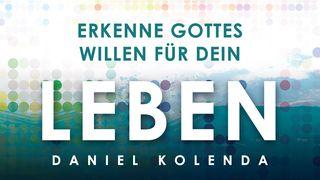 Erkenne Gottes Willen für dein Leben  Psalm 139:13-24 Lutherbibel 1912