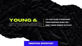 Young & Stressed 