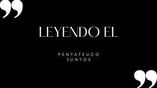 Leyendo El Pentateuco Juntos