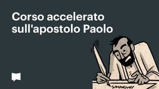 BibleProject | Corso accelerato sull'apostolo Paolo