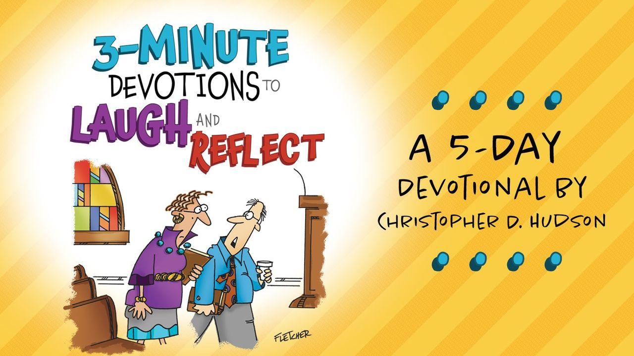 3-Minute Devotions to Laugh and Reflect