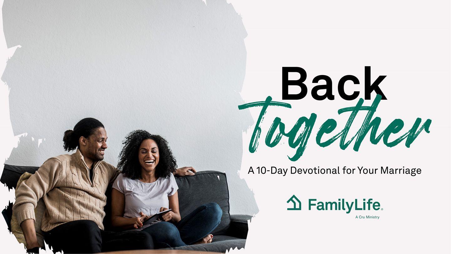 Back Together Psalm 116:1-6 King James Version