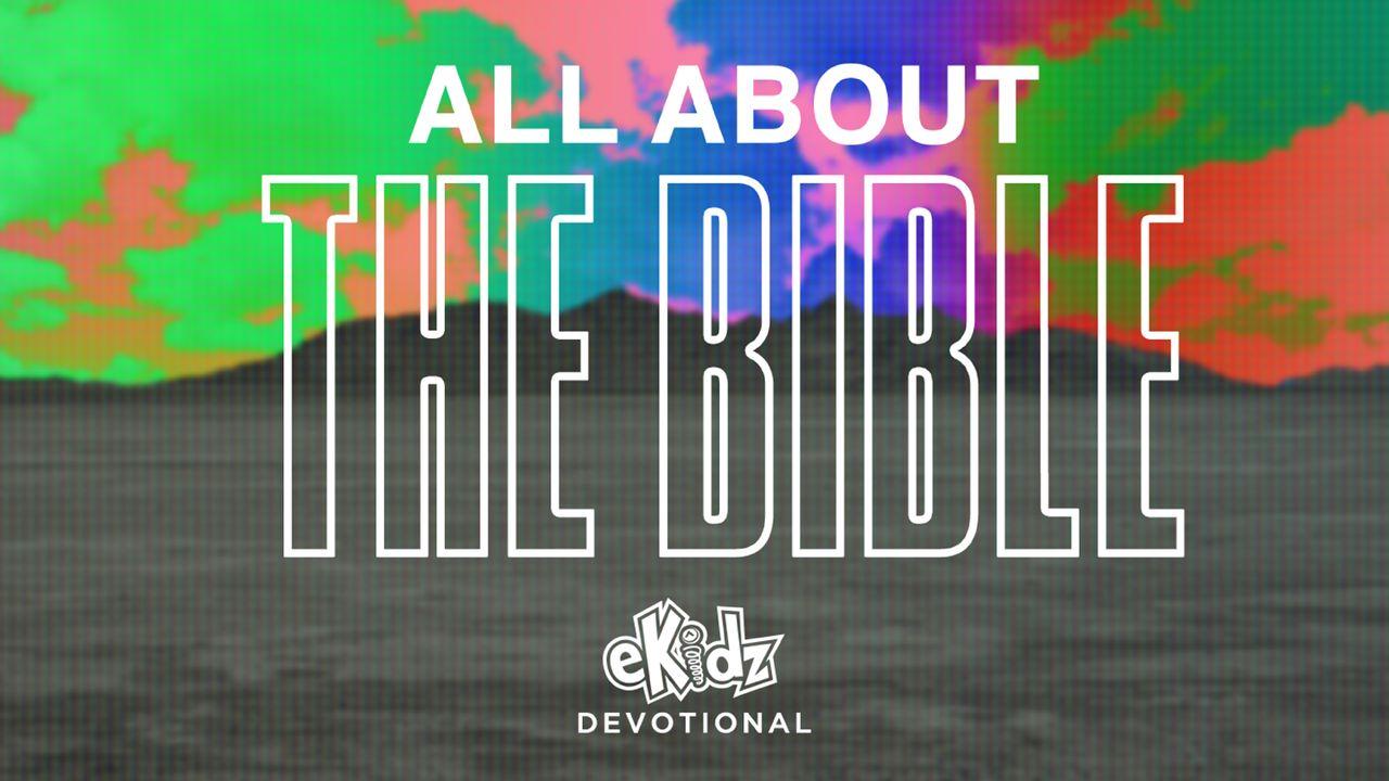 eKidz Devotional: All About The Bible
