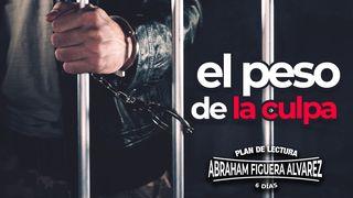 El Peso De La Culpa 1 Juan 2:2-14 Biblia Reina Valera 1960