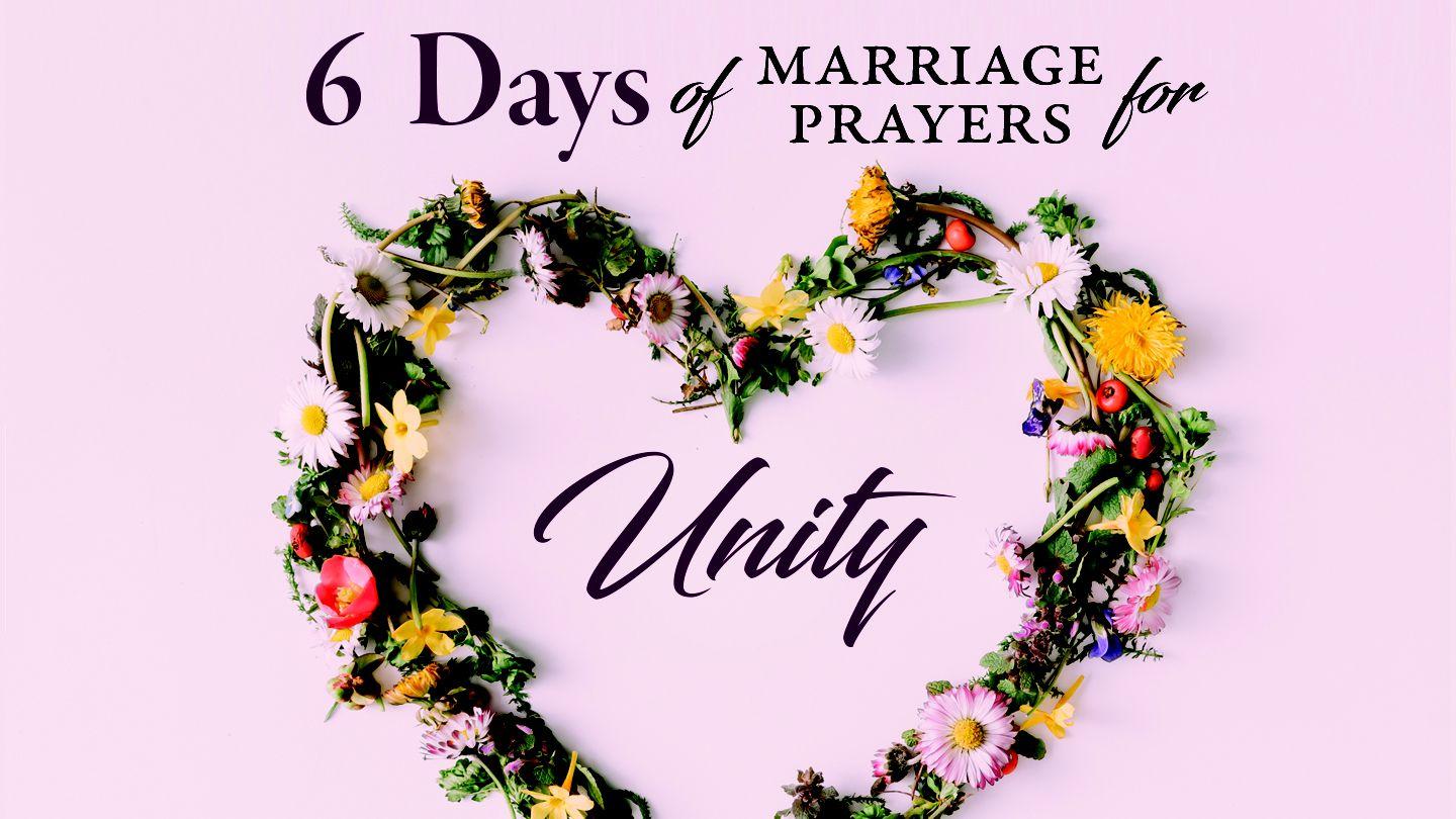 Prayers For Unity In Your Marriage Mark 10:8-9 King James Version