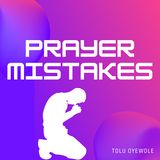 Prayer Mistakes