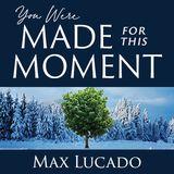 You Were Made for This Moment: A 5-Day Journey