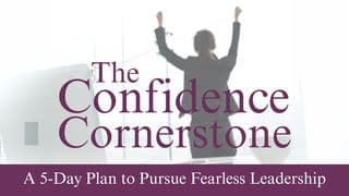 The Confidence Cornerstone