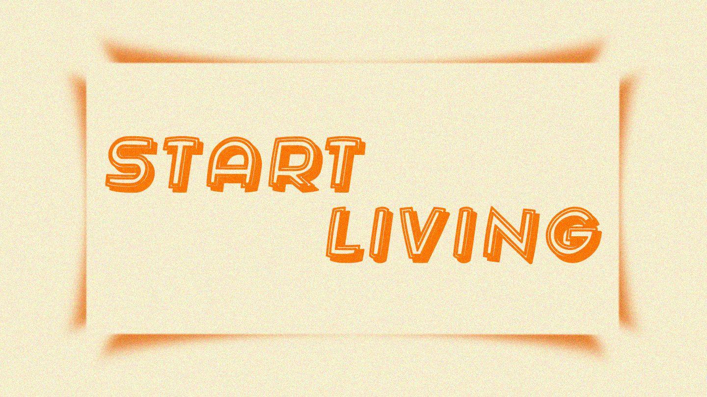 Start Living Hebrews 10:21 King James Version