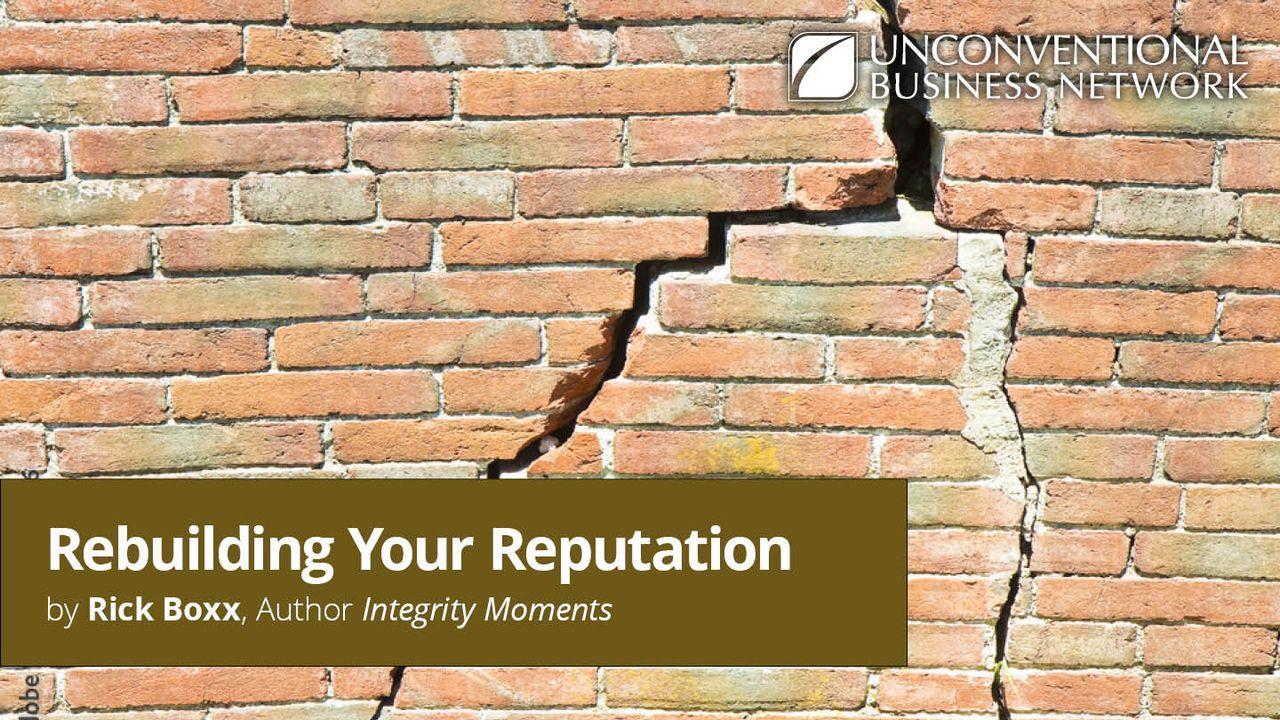 Rebuilding Your Reputation